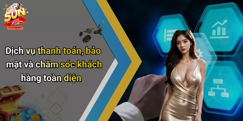 dich-vu-thanh-toan-bao-mat-va-cham-soc-khach-hang-toan-dien